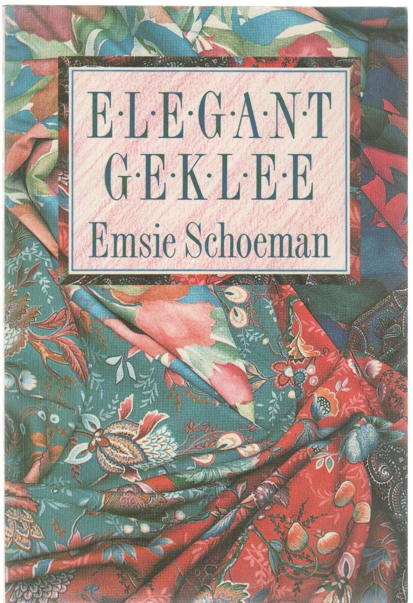 ELEGANT GEKLEE - EMSIE SCHOEMAN (1990)