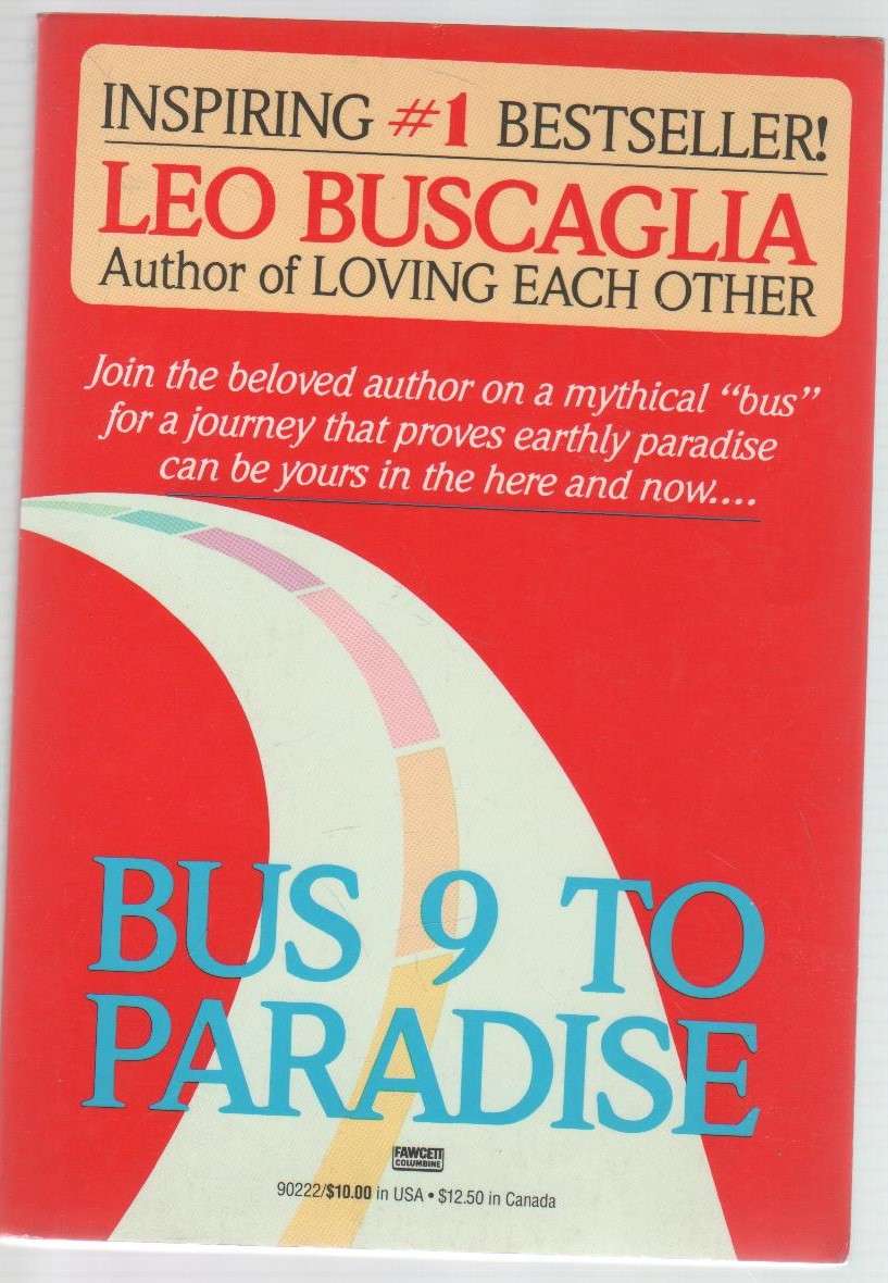 BUS 9 TO PARADISE - LEO BUSCAGLIA (1987)