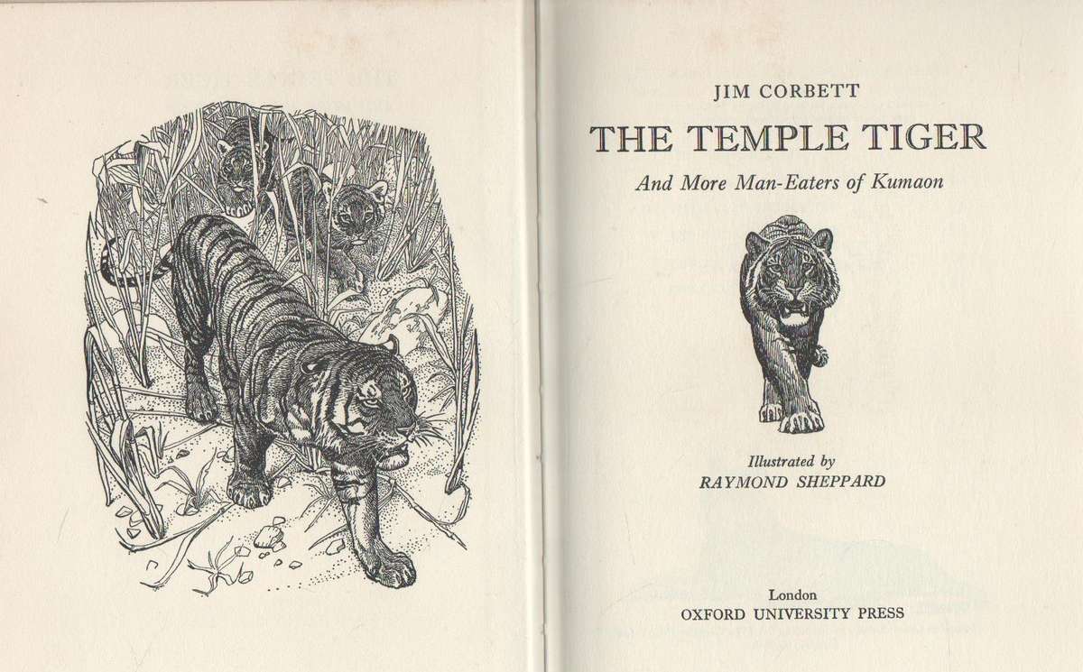 THE TEMPLE TIGER AND MORE MAN-EATERS OF KUMAON - JIM CORBETT (REPRINT 1965)