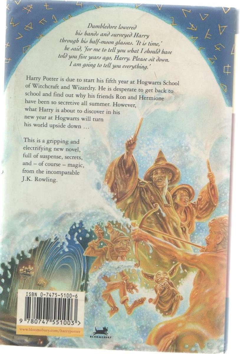 HARRY POTTER AND THE ORDER OF THE PHOENIX - J K ROWLING (1 ST PUBLISHED 2003)