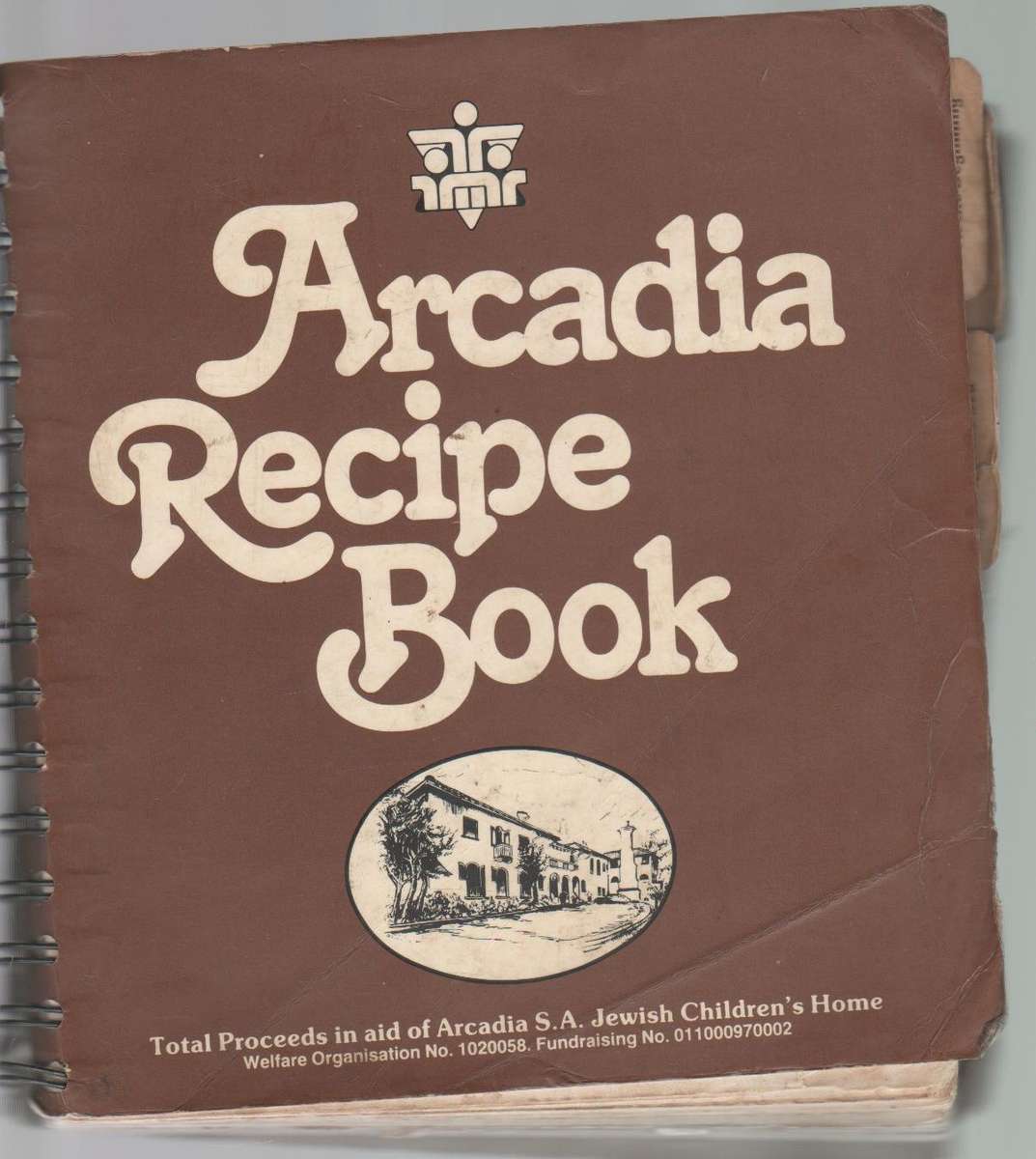 ARCADIA RECIPE BOOK - S A JEWISH CHILDREN'S HOME (OLD)