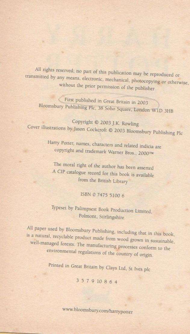 HARRY POTTER AND THE ORDER OF THE PHOENIX - J K ROWLING (1 ST PUBLISHED 2003)