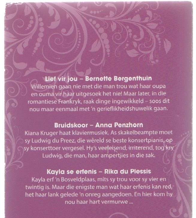 ROMANZA DRIE-IN-EEN: BENETTE BRGENTTHUIN, ANNA PENZHORN & RIKA DU PLESSIS (1 STE UITGAWE 2017)