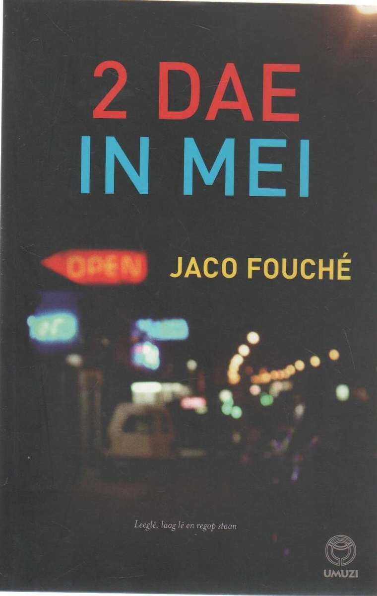 2 DAE IN MEI - JACO FOUCHE (1 STE UITGAWE 2007)