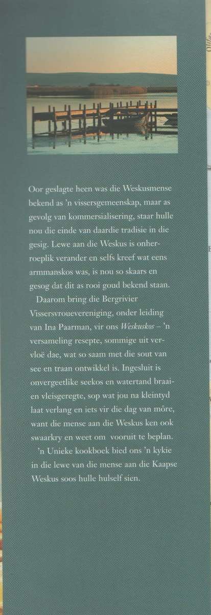 WESKUSKOS - BERGRIVIER VISSERSVROUEVERENIGING - GEREDIGEER DEUR INA PAARMAN (1 STE UITG 2003)