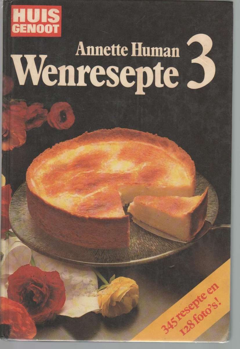 HUISGENOOT WENRESEPTE 3 - ANNETTE HUMAN (1987)