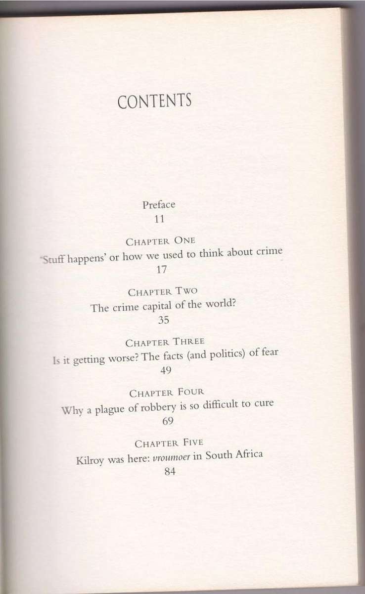 A COUNTRY AT WAR WITH ITSELF SOUTH AFRICA'S CRISIS OF CRIME - ANTHONY ALTBEKER (2007)