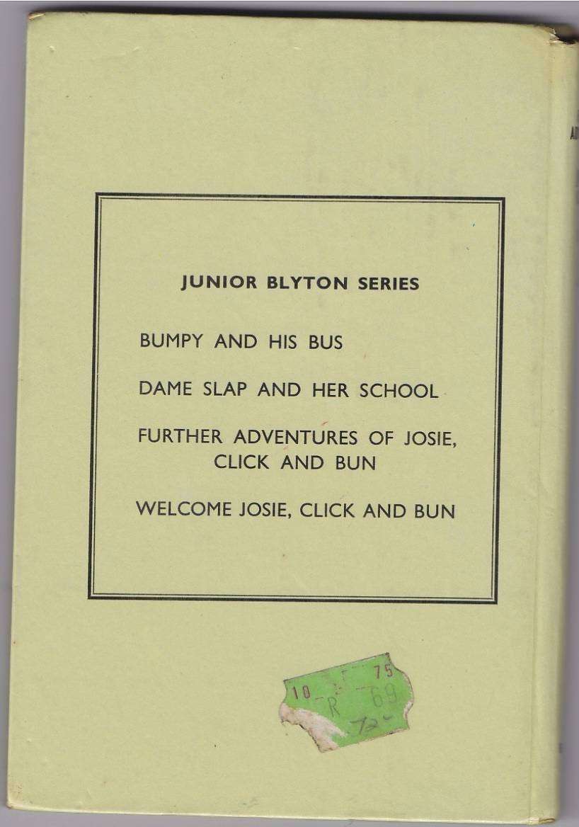 THE FURTHER ADVENTURES OF JOSIE, CLICK AND BUN - ENID BLYTON (1974)