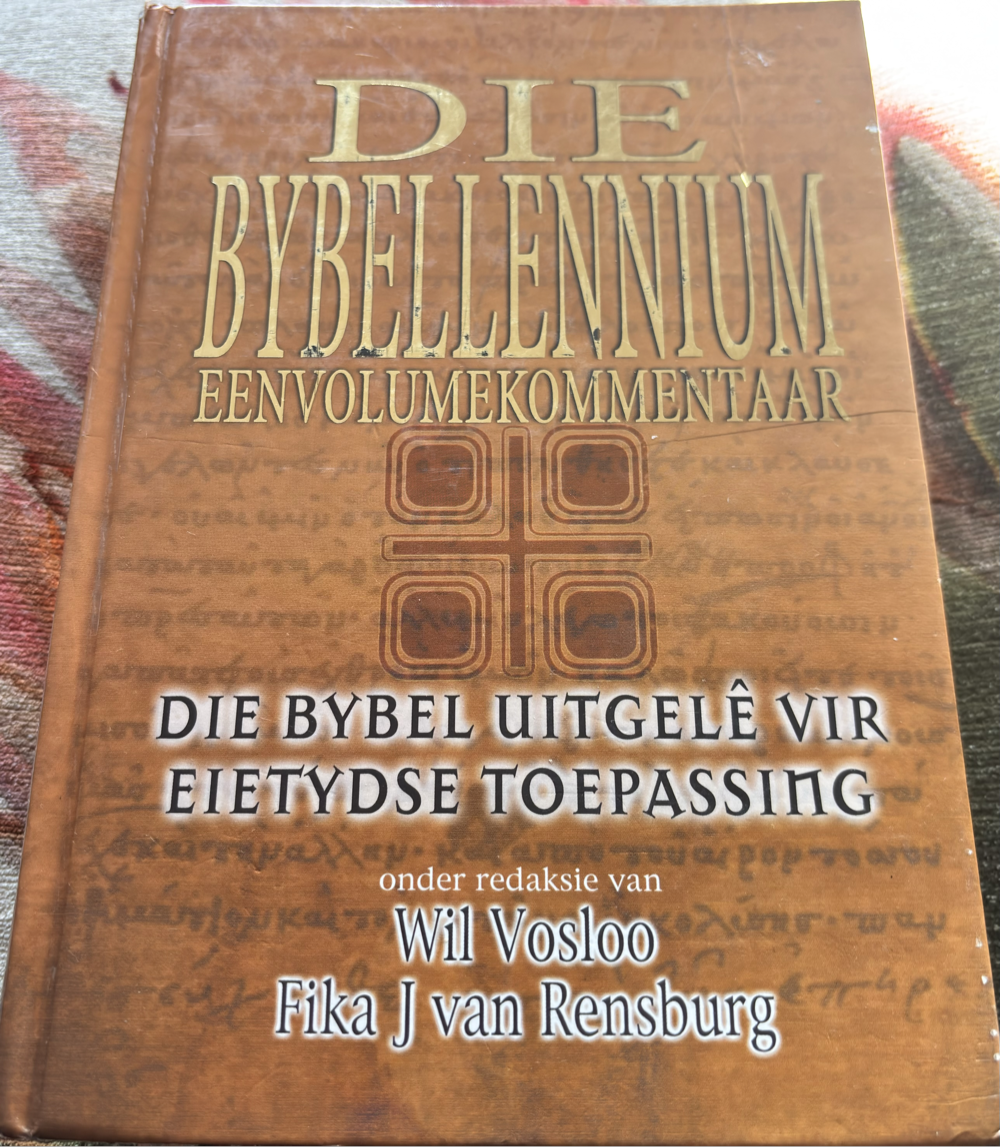 Die Bybellennium Eencollumekommentaar Wil Vosloo, Fika L van Rensburg