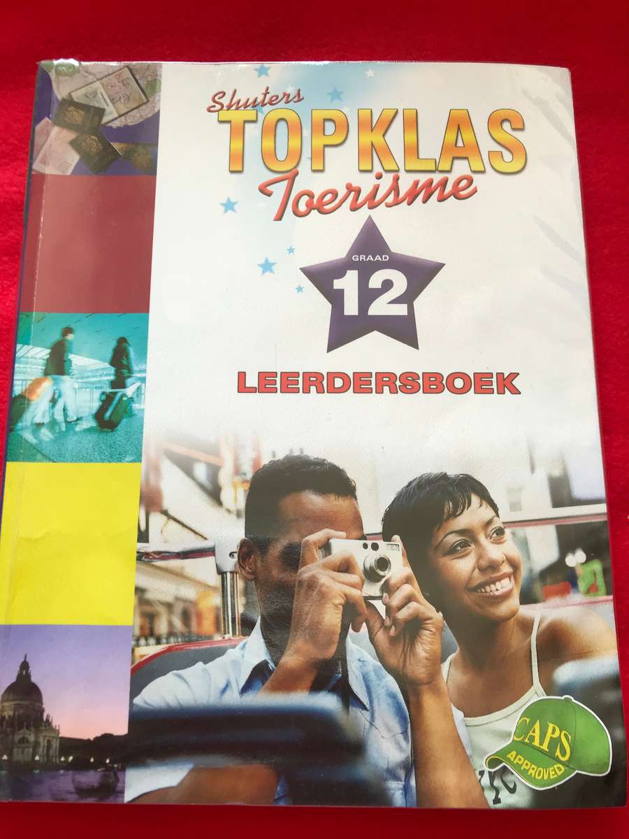 Graad 12: TOP KLAS TOERISME Leerdersboek