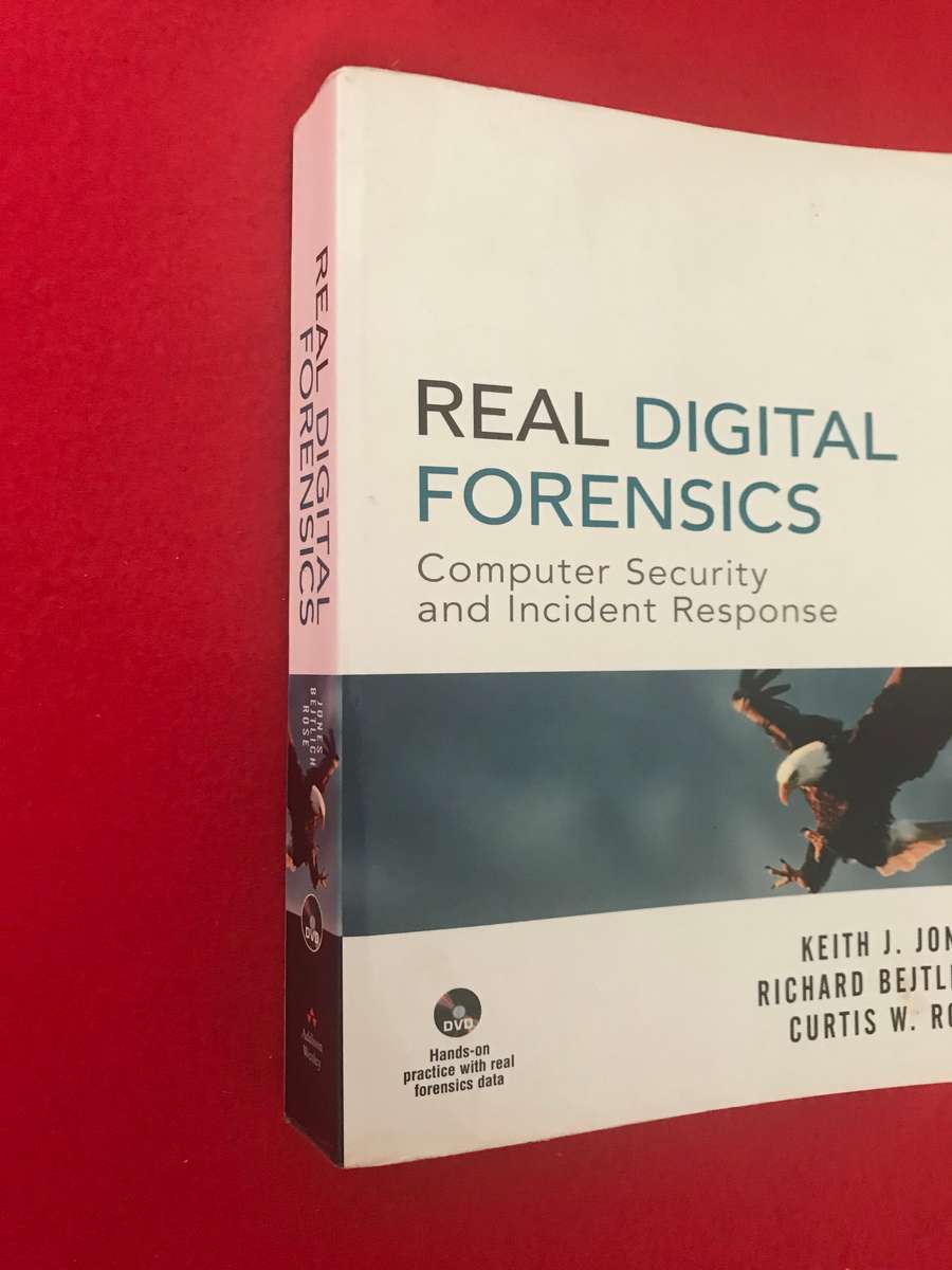 Real Digital Forensics: Computer Security and Incident INCLUDE CD Response Keith J Jones