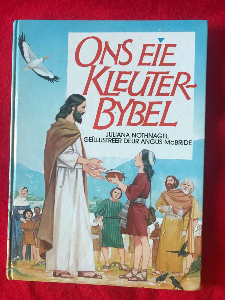 Ons eie Kleuter-Bybel deur Juliana Nothnagel