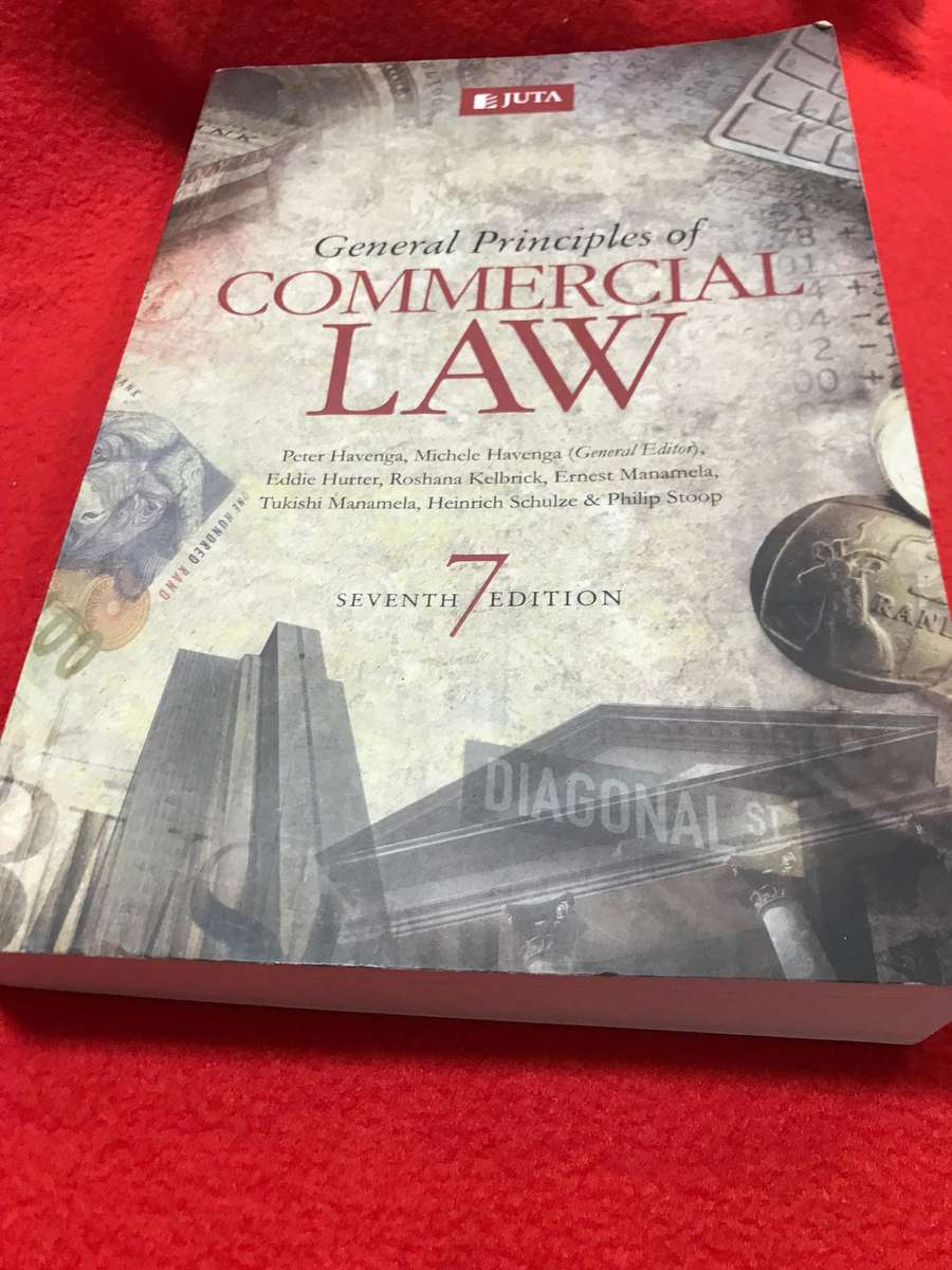 General Principles of Commercial Law (7th Edition) M. Havenga, E. Hurter, H. Schulze,
