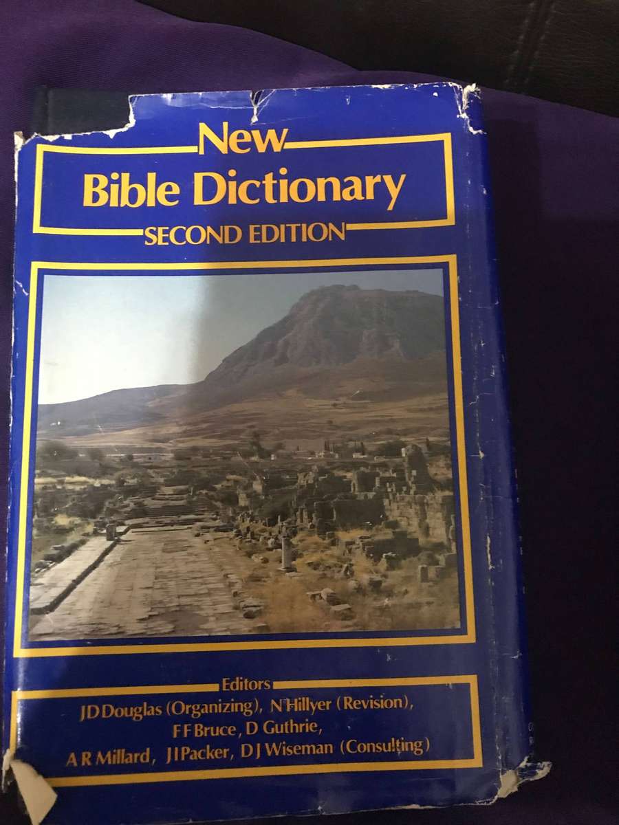 New Bible Dictionary Second edition 1982 by J.D. Douglas hardcover