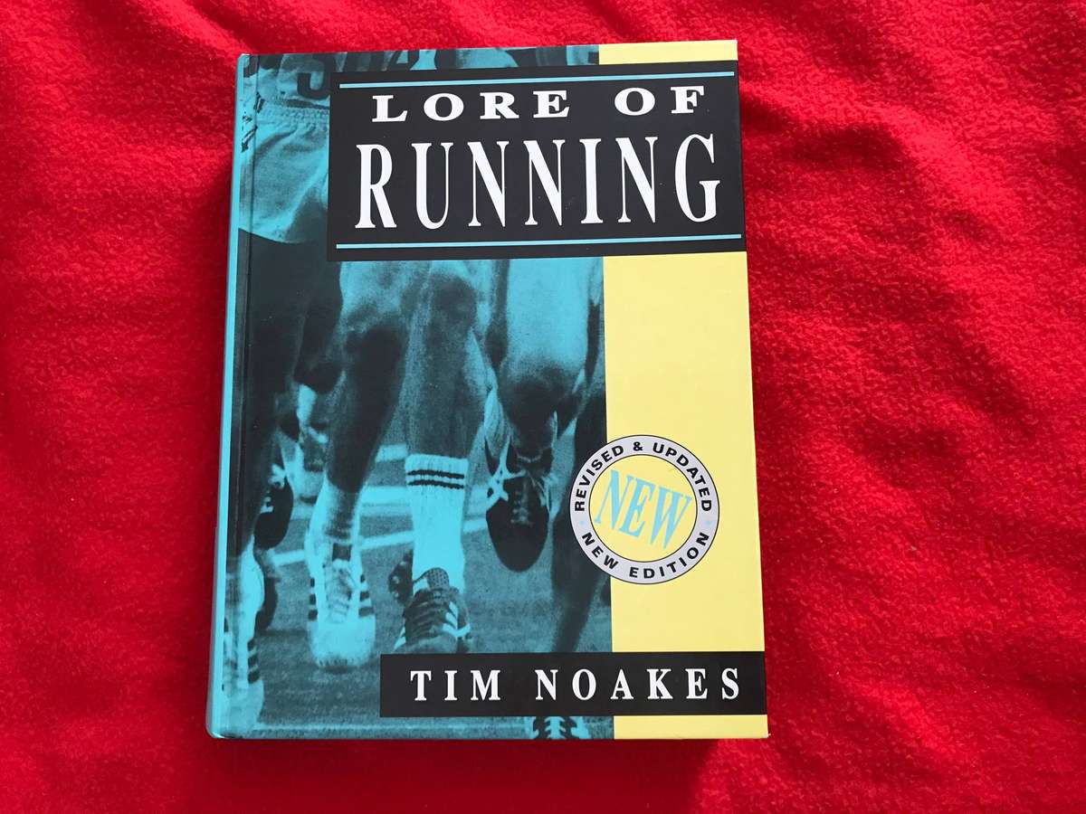 Lore of Running  New Edition Revised and Updated - Tim Noakes