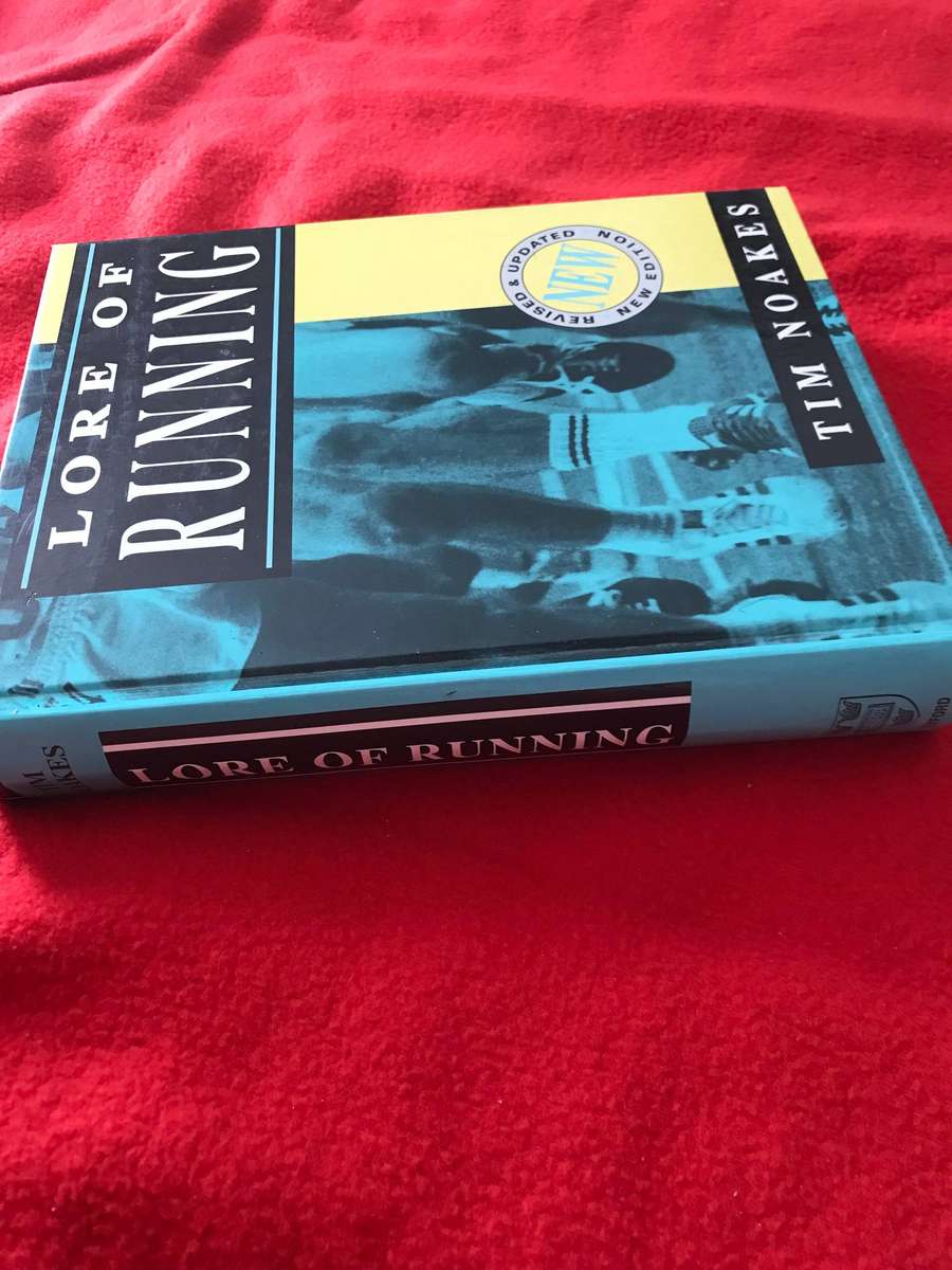 Lore of Running  New Edition Revised and Updated - Tim Noakes
