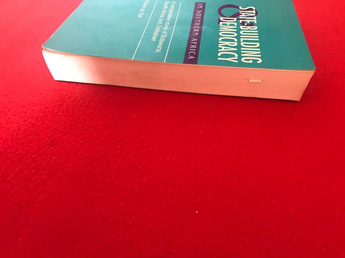 State Building & Democracy in Southern Africa: A Comparative Study of Botswana, South Africa & Zimba