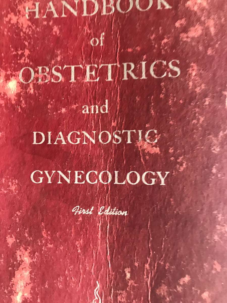 Handbook of Obstetrics and Diagnostic Gynecology 1st Edition 1950
