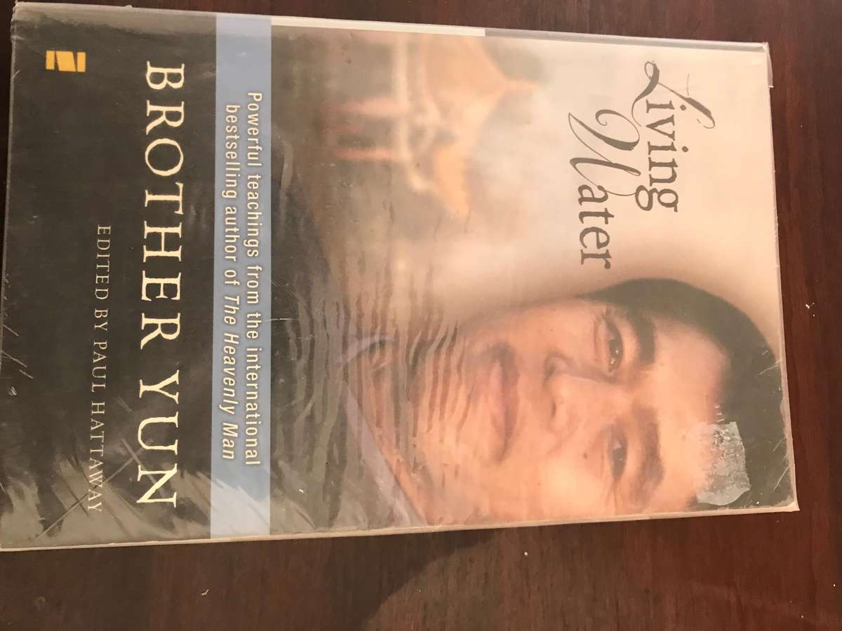 Living Water Brother Yun and Heavenly Man by Paul Hattaway
