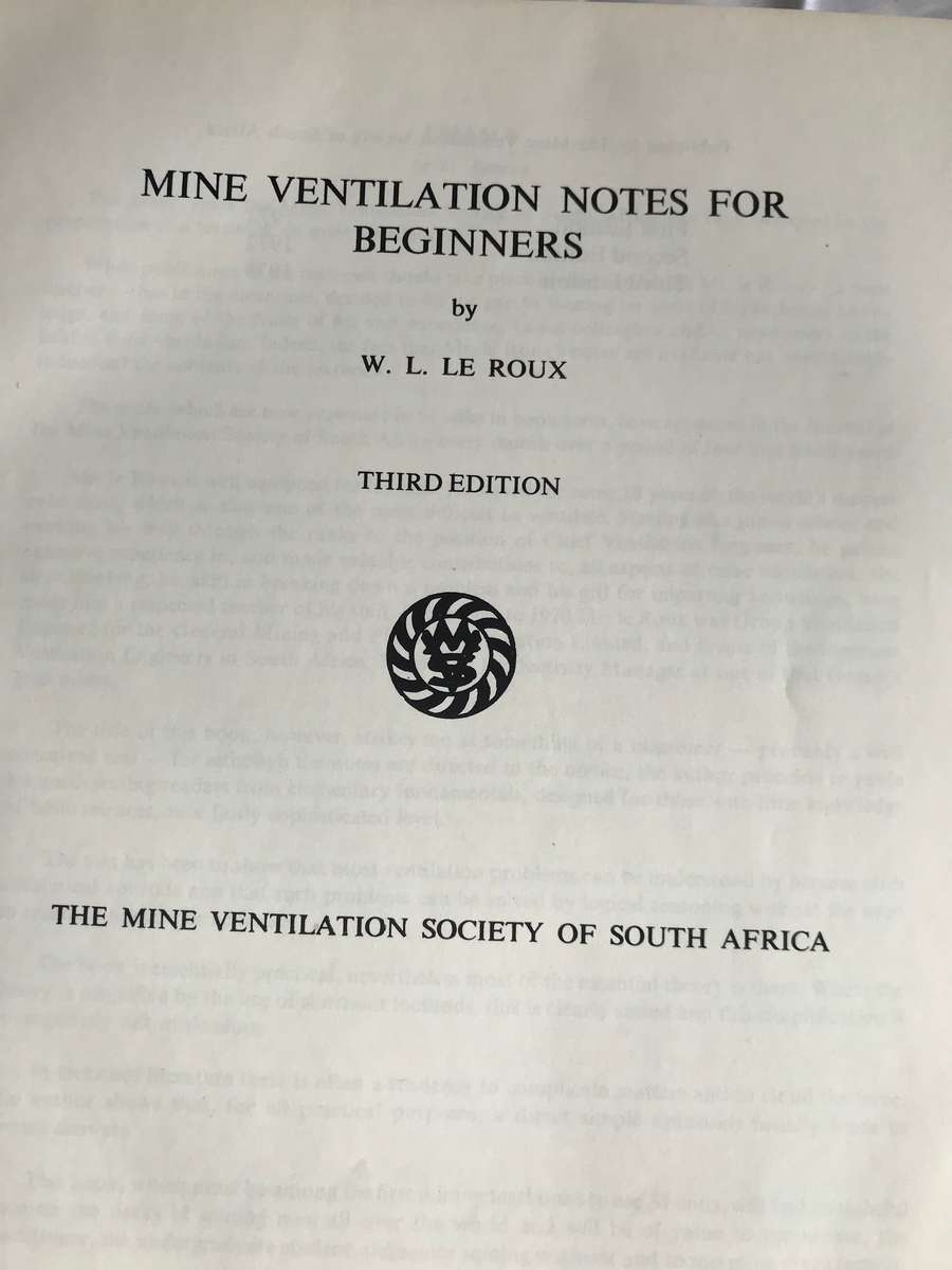 Mine Ventilation Notes for Beginners 3rd edition 1979 W.L. Le Roux