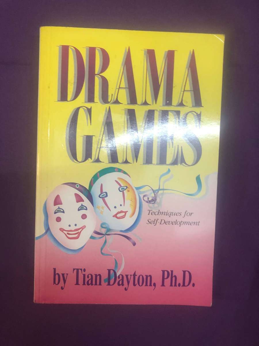 Drama Games: Techniques for Self-Development by Tian Dayton