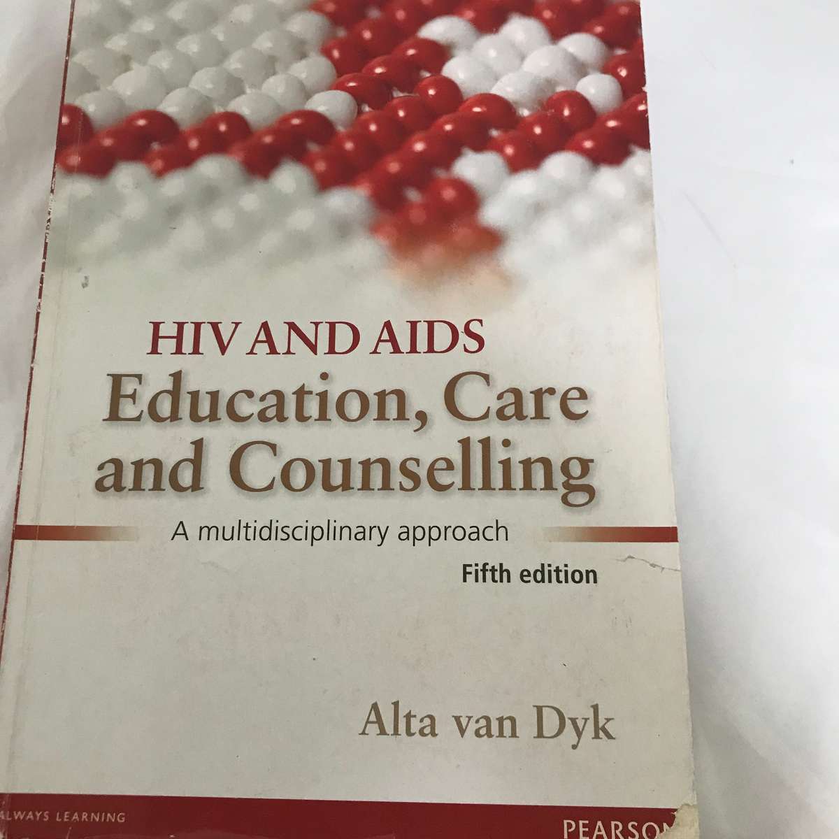 HIV and AIDS Education, Care and Counselling 5th edition