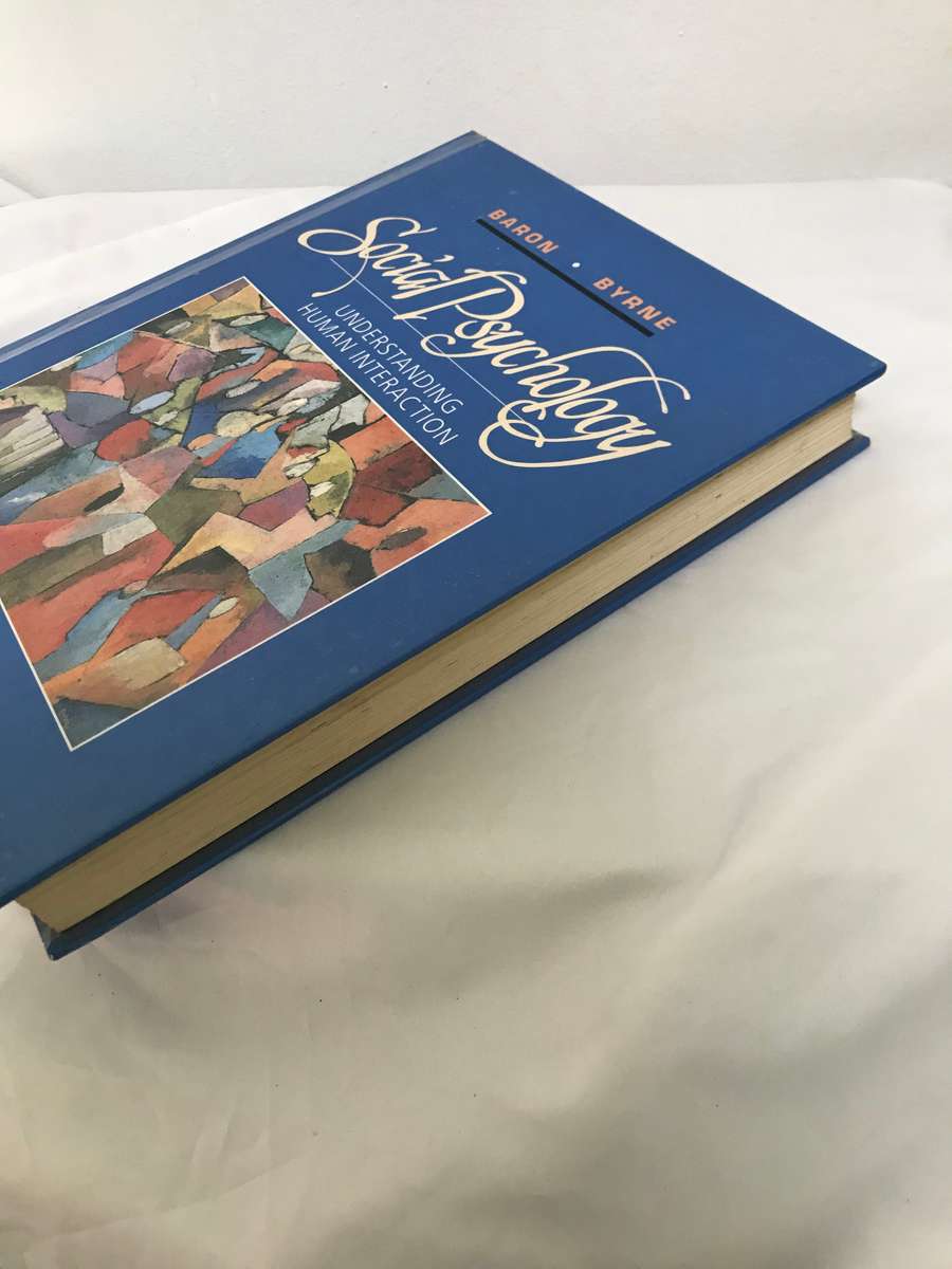 SOCIAL PSYCHOLOGY - UNDERSTANDING HUMAN INTERACTION 7th edition Robert A. Baron,Donn Byrne