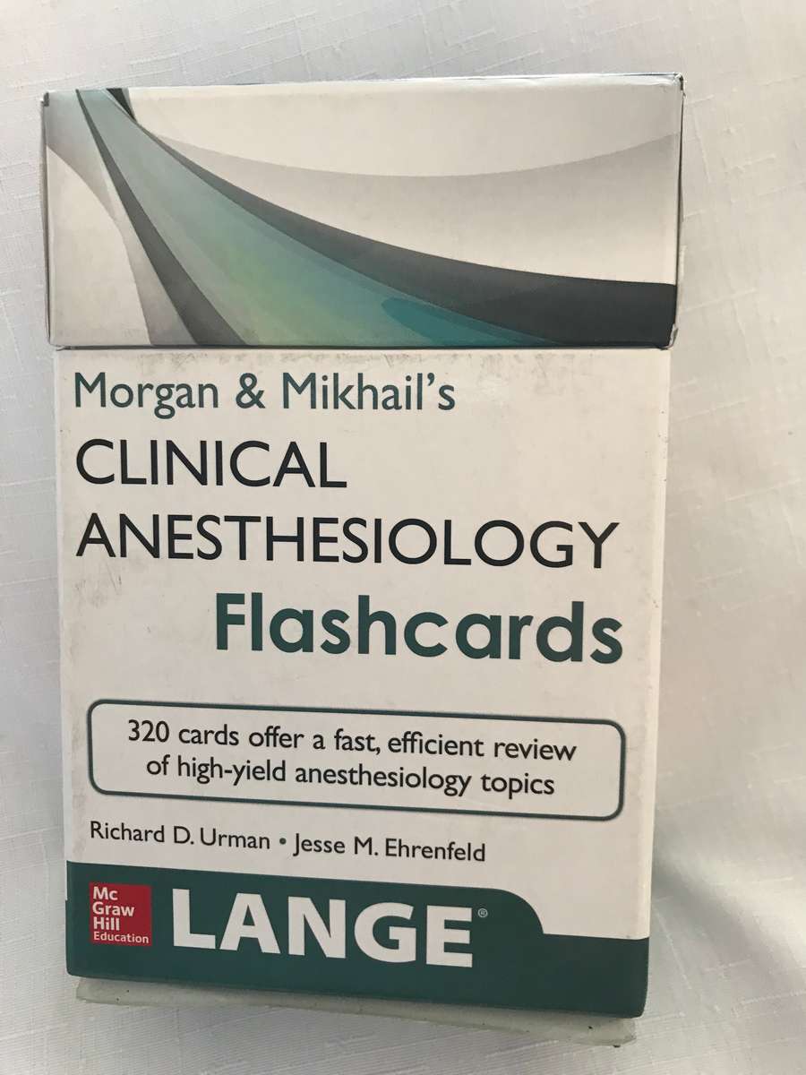 Morgan and Mikhail's Clinical Anesthesiology Flashcards