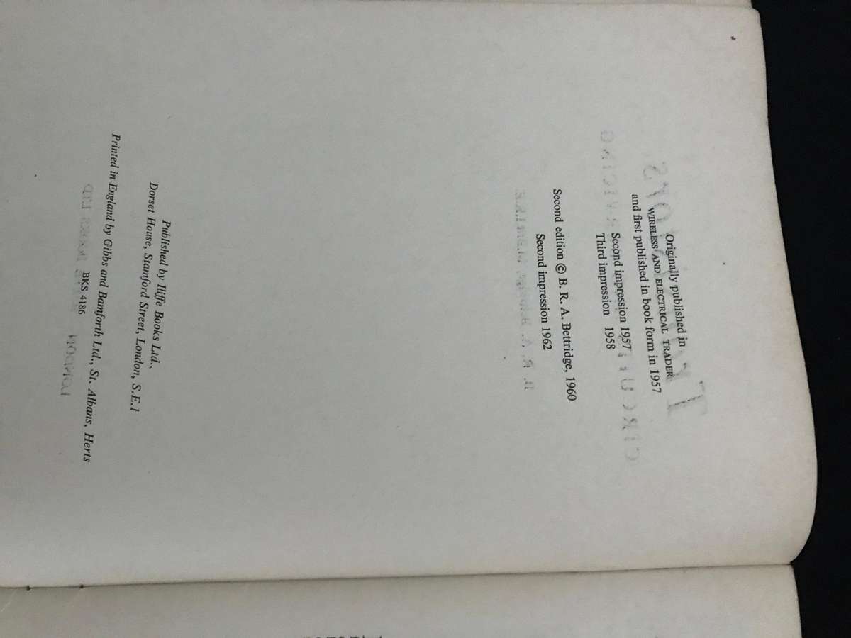 Transistors: Circuits and Servicing AuthorBernard Robert Arthur Bettridge 1962