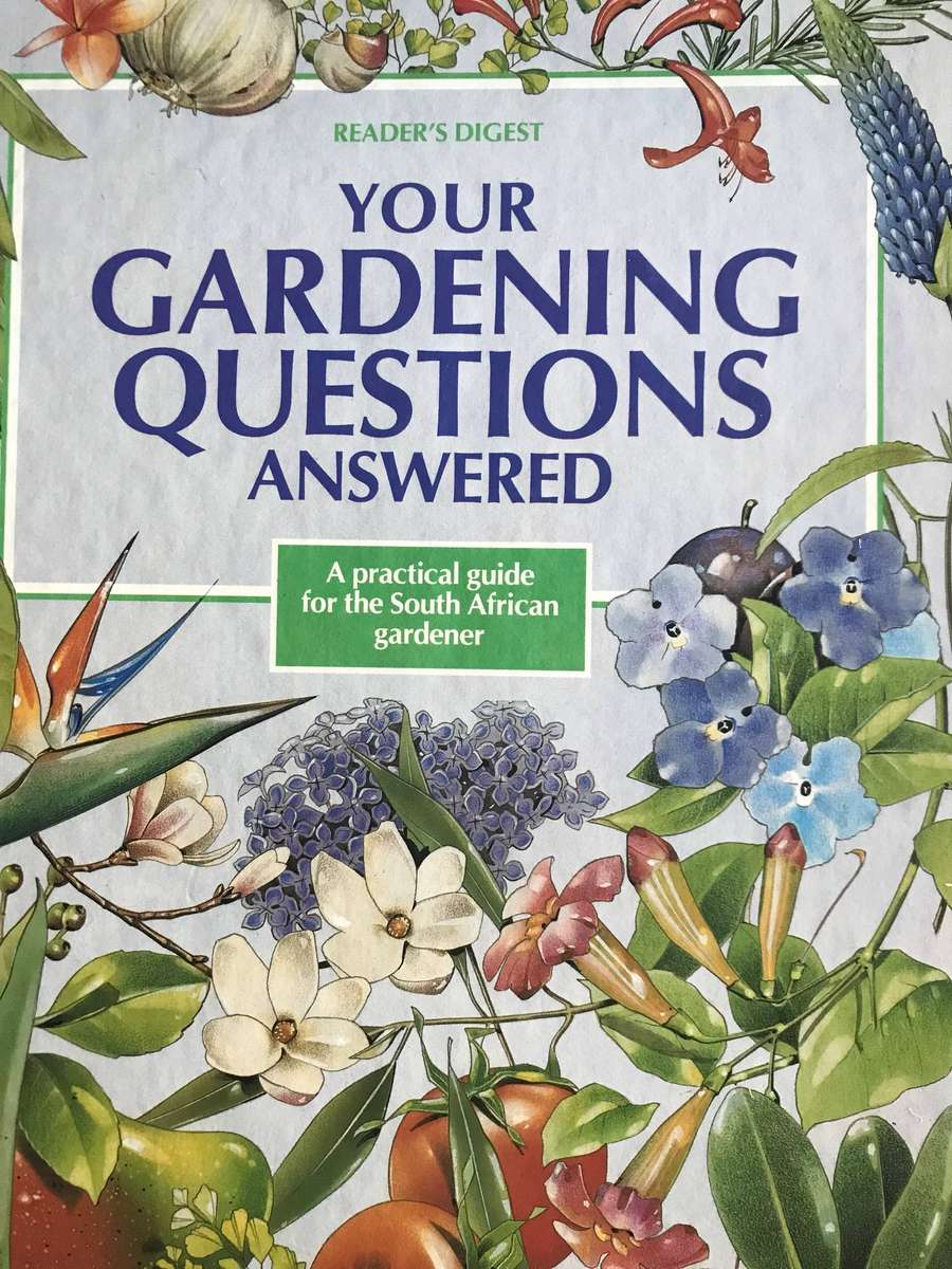 Your Gardening Questions Answered 1st edition 1989