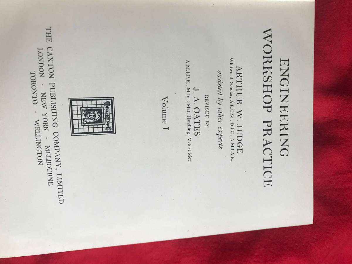 Engineering Workshop Practice 1957 by Arthur W. Judge volume 1 and 2