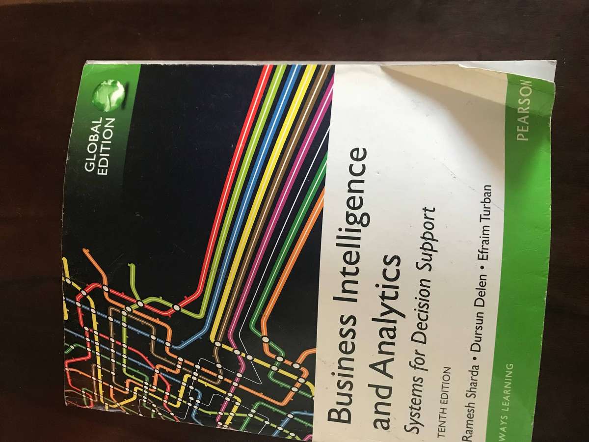 Business Intelligence and Analytics: Systems for Decision Support 10th Edition by Ramesh Sharda
