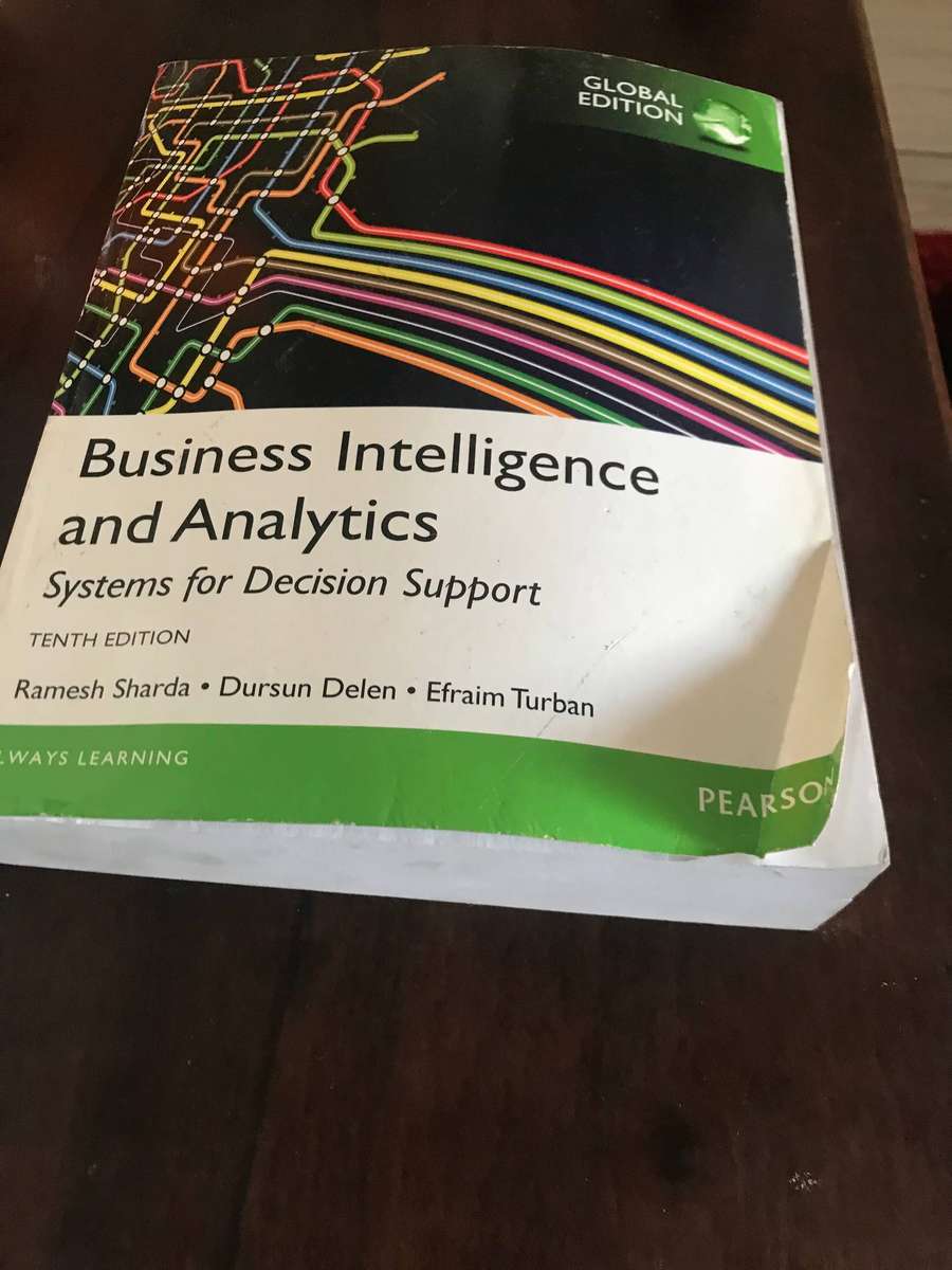 Business Intelligence and Analytics: Systems for Decision Support 10th Edition by Ramesh Sharda