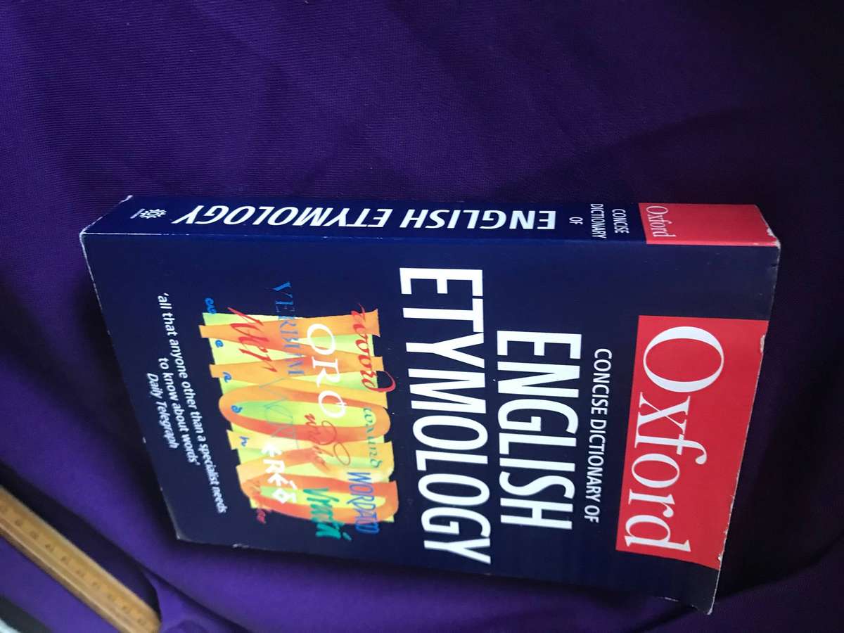 Oxford Concise Dictionary of English Etymology