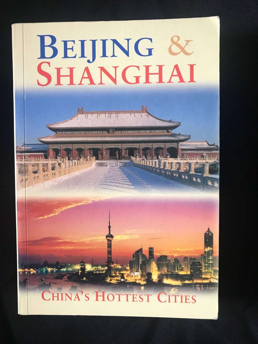 Beijing & Shanghai (chinas Hottest Cities) and The Rough guide to CHINA