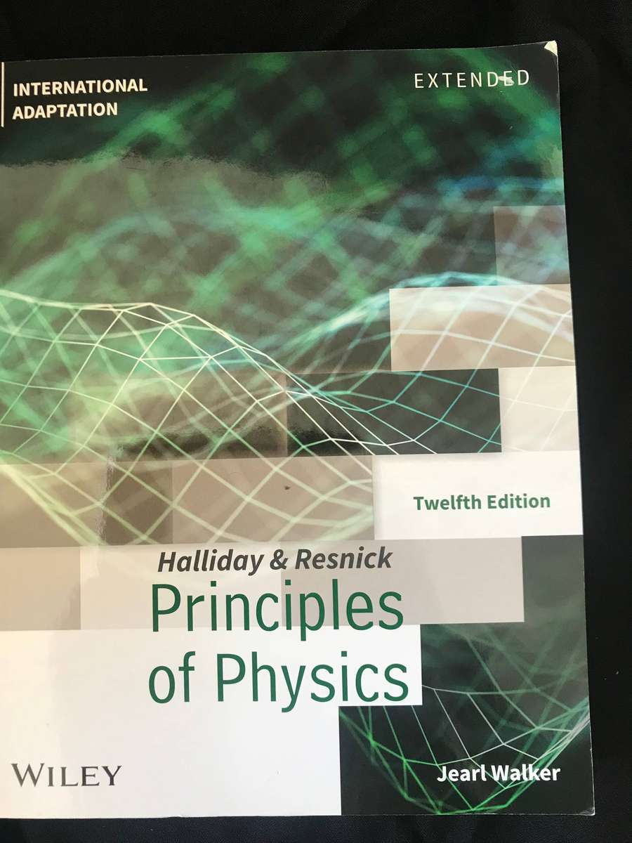 PRINCIPLES OF PHYSICS EXTENDED  12 edition by HALLIDAY