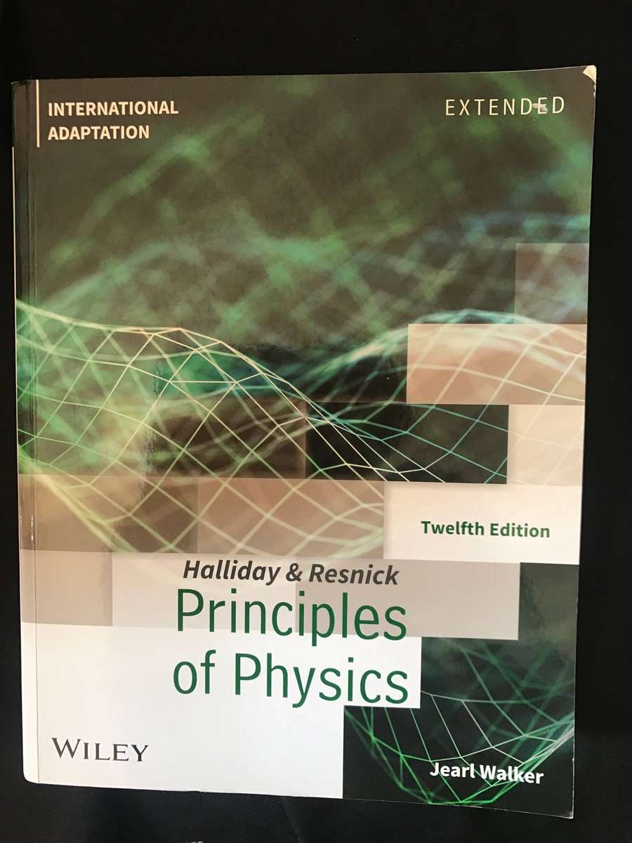 PRINCIPLES OF PHYSICS EXTENDED  12 edition by HALLIDAY