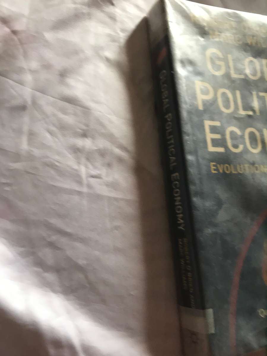 Global Political Economy: Evolution and Dynamics Paperback Robert O'Brien, Marc Williams