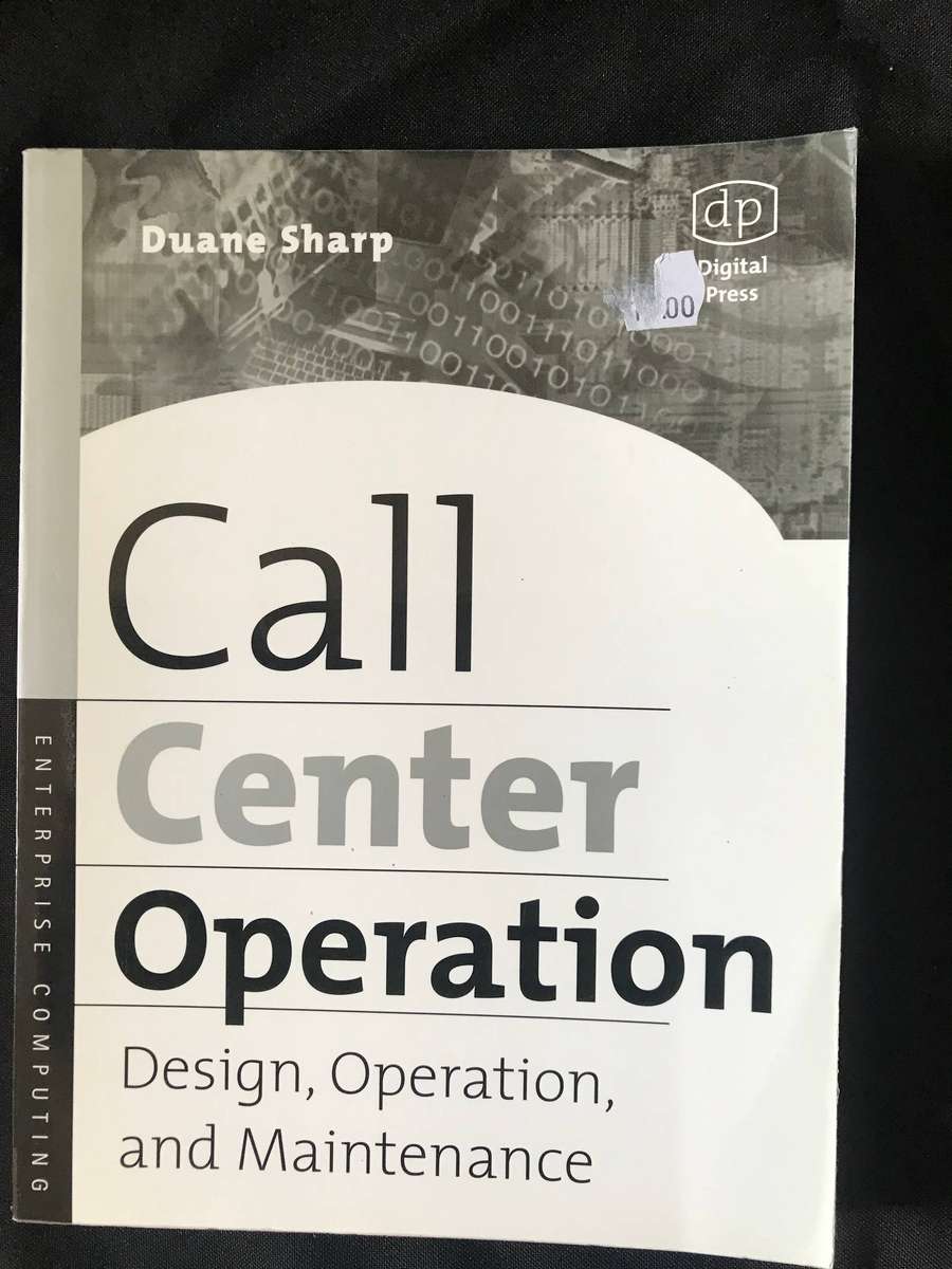 Call Center Operation: Design, Operation, and Maintenance by Duan Sharp. book