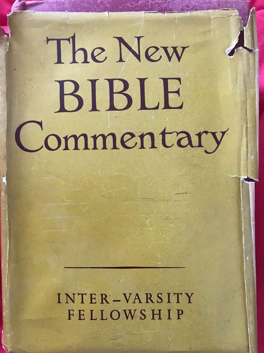 The New Bible Commentary - Inter Varsity Fellowship - 1962 Hardcover