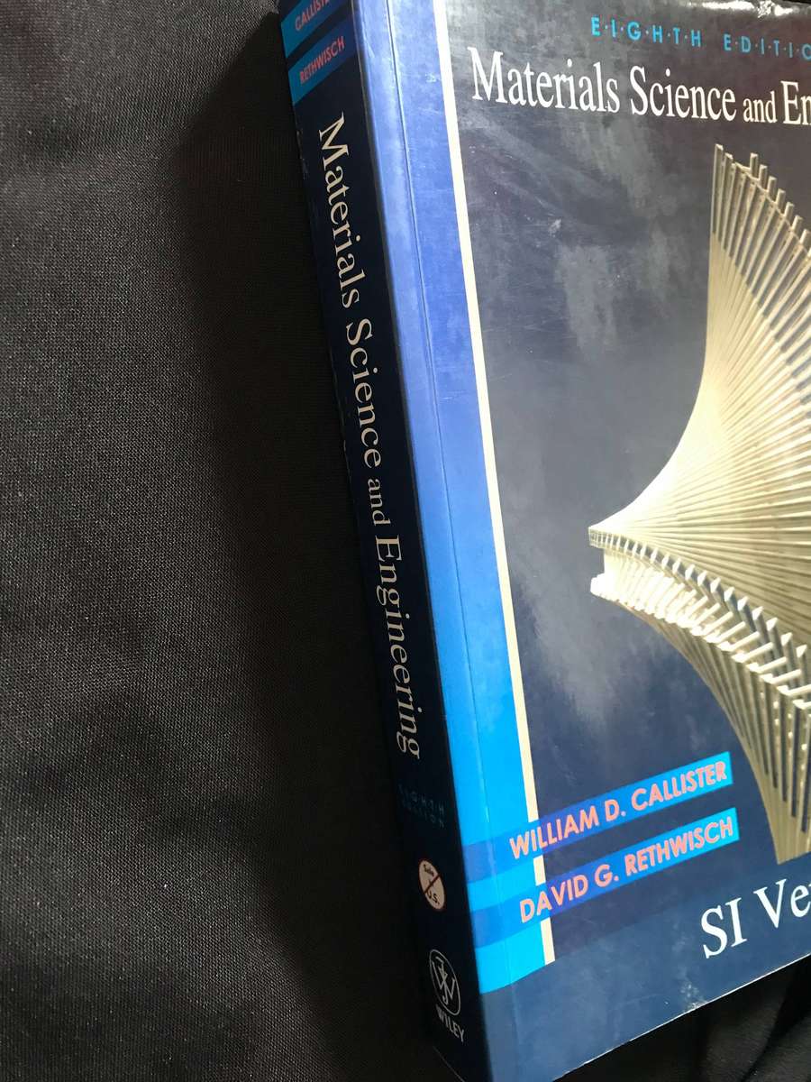 Materials Science and Engineering SI version 8th edition by William D Callister
