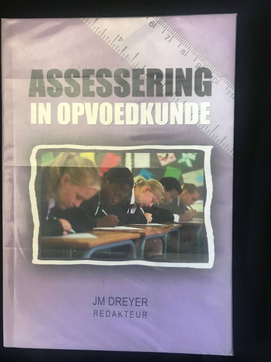 ASSESSERING IN OPVOEDKUNDE JM Dreyer