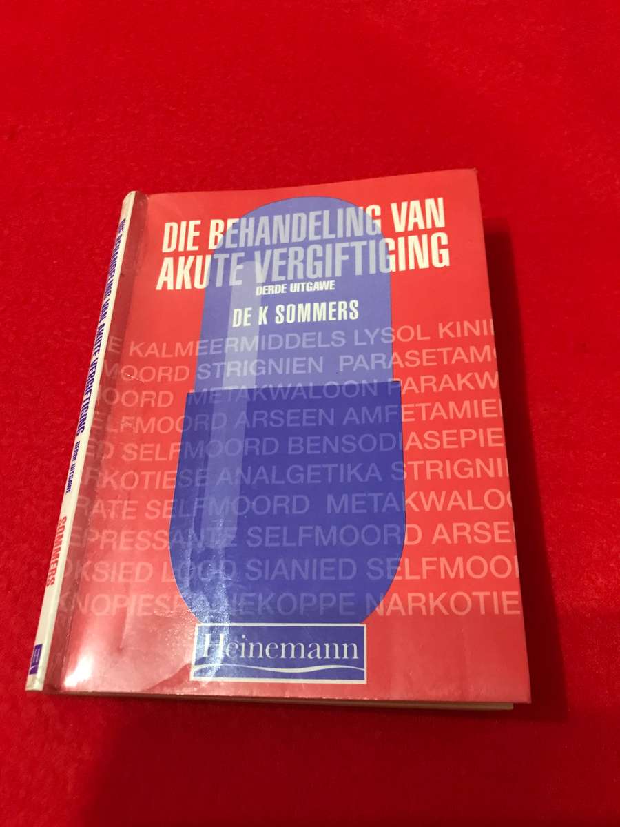 Die behandeling van akute vergifting 3de uitgawe De K Sommers