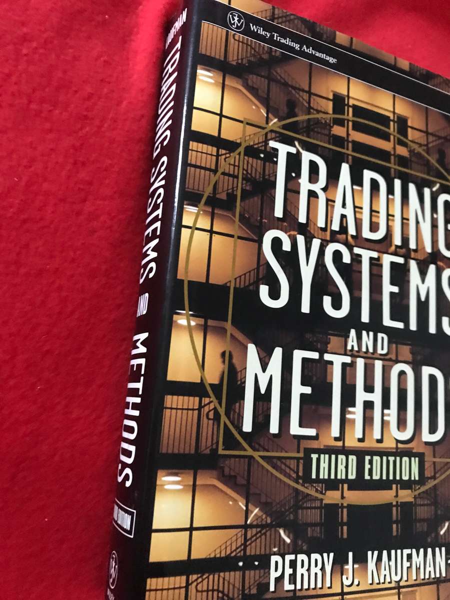 Trading Systems snd Methods 3rd edition Perry J Kaufman
