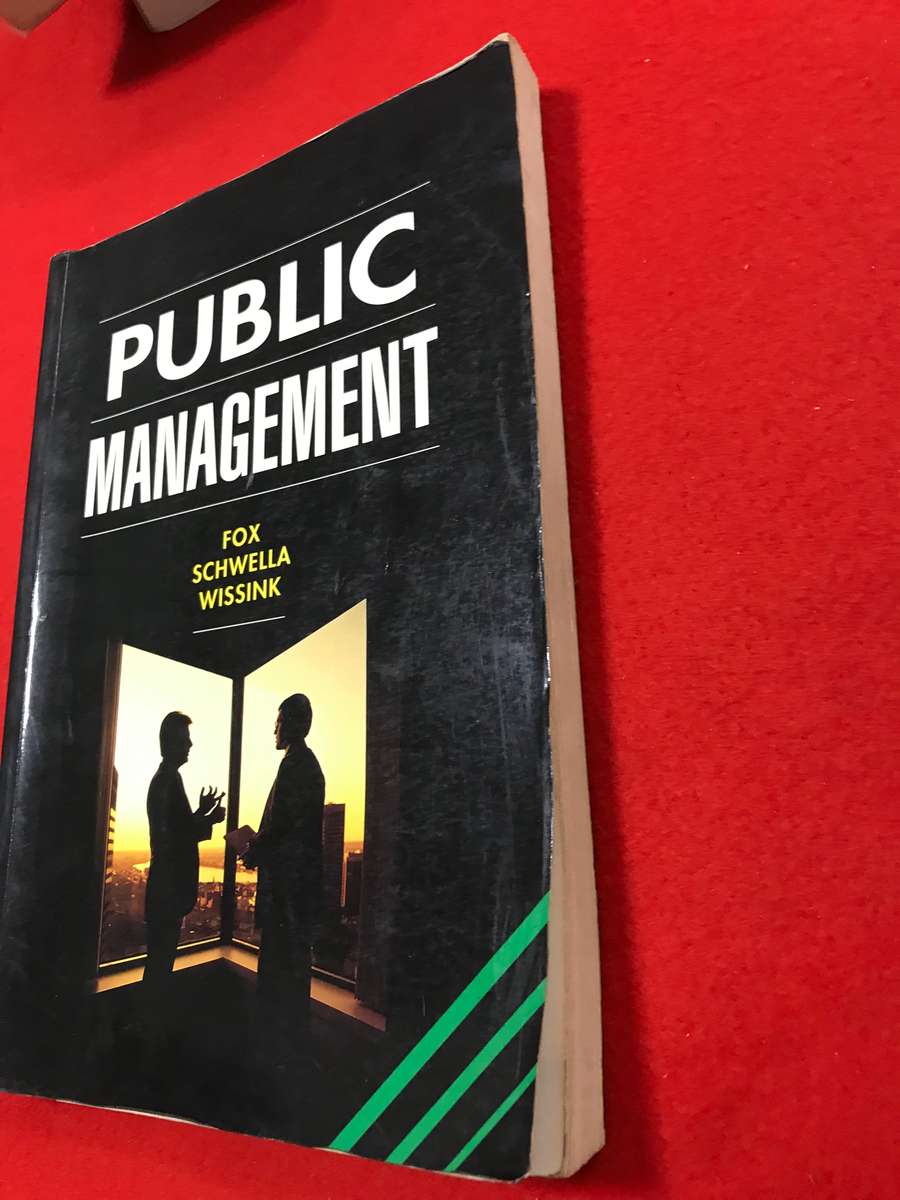 Public Management 1st edition William Fox university of Stellenbosch
