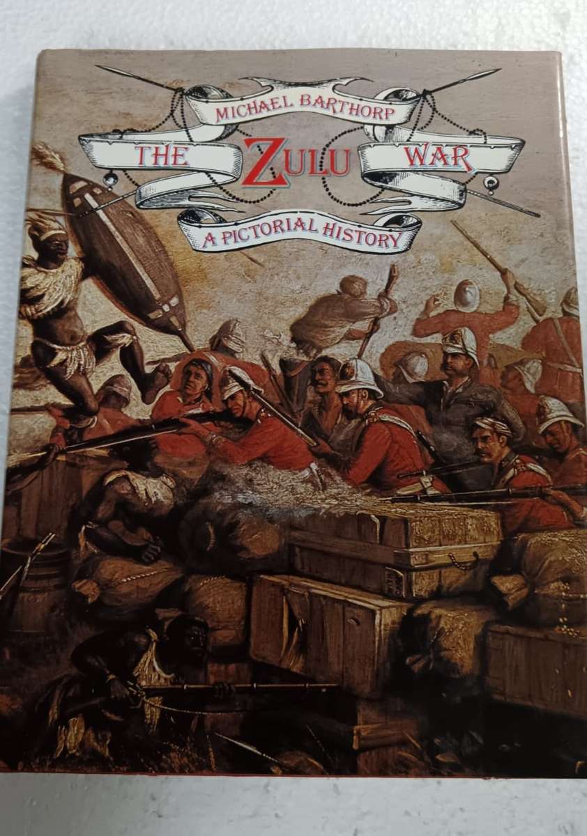 The Zulu War Book by Michael Barthorp