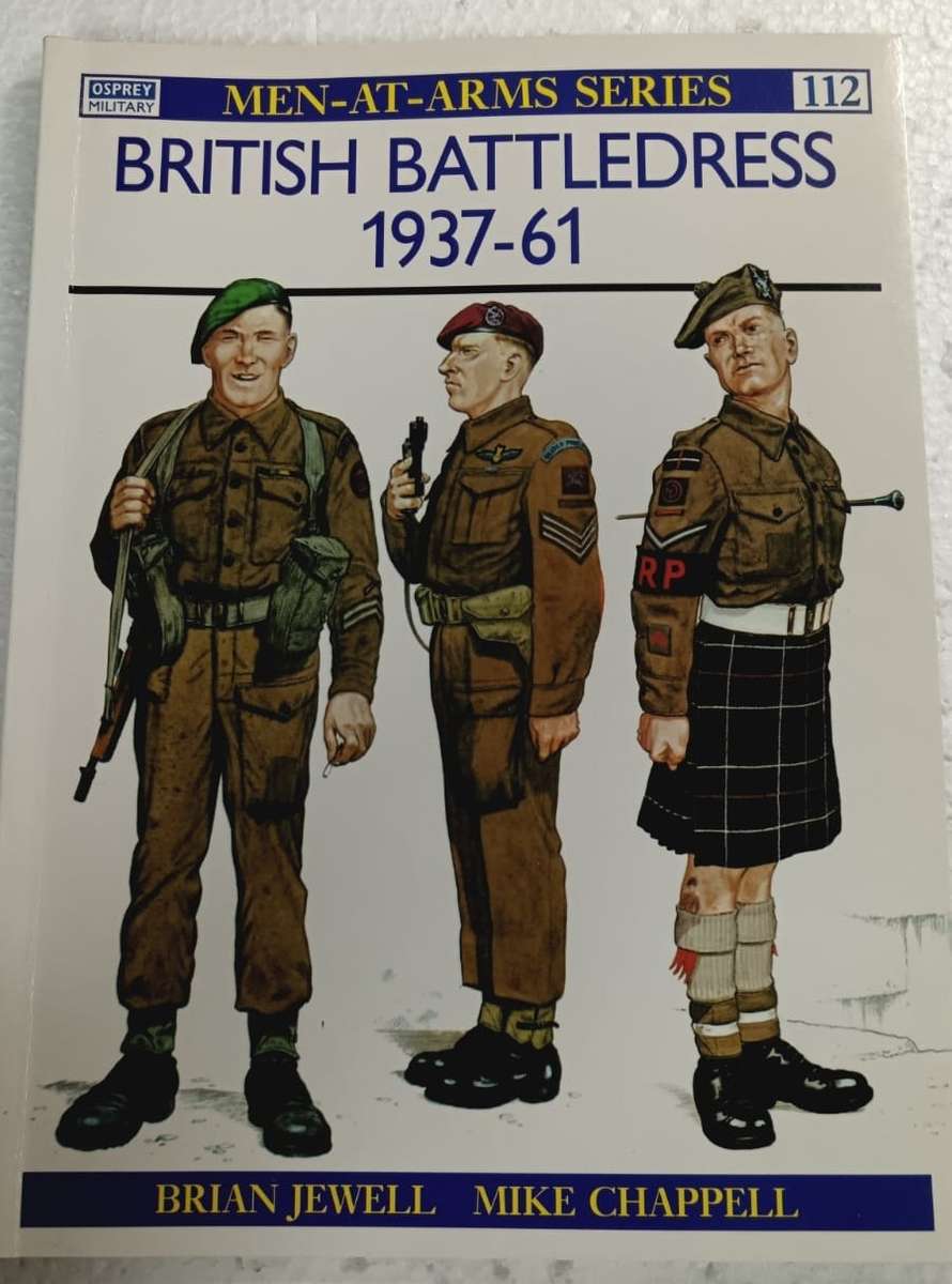 British battledress, 1937-61 Book by Brian Jewell