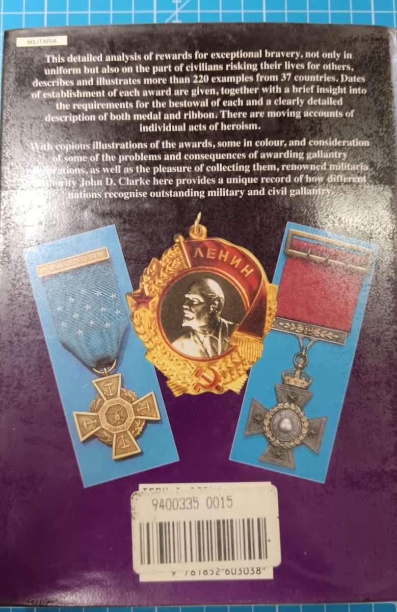 2001 Gallantry Medals & Decorations of the World by John D. Clarke