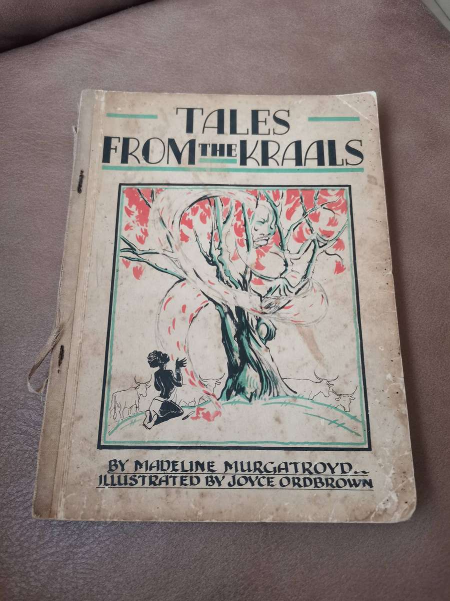 Rare 1944 tales from the Kraals by Madeline murgatroyd