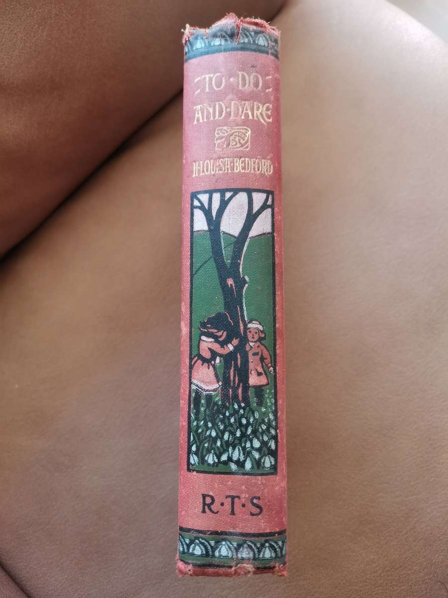 Rare 1920 To do and Dare by H Louisa Bedford